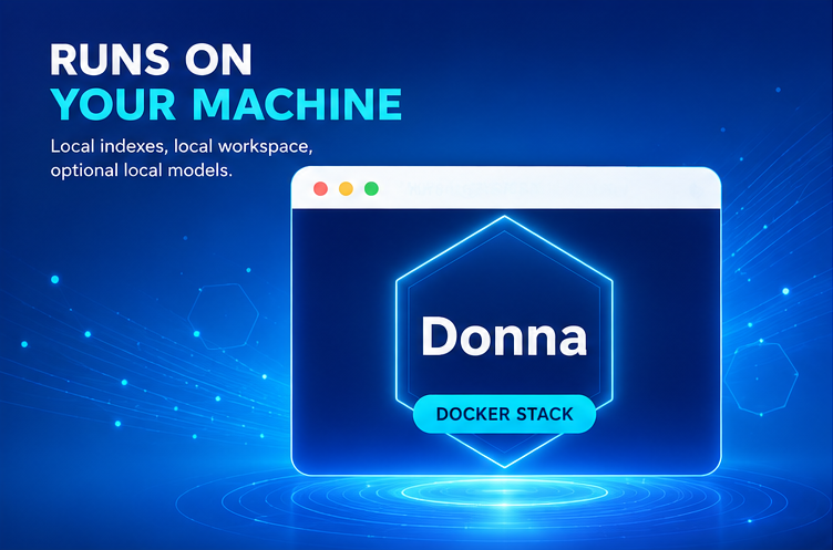 Donna running locally inside a Docker stack on your machine.
